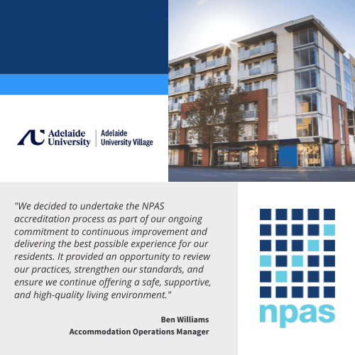 Congratulations to Adelaide University Village on achieving NPAS Accreditation!